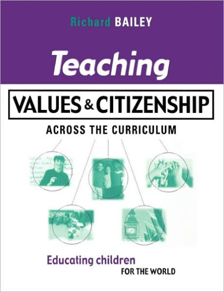 Teaching Values and Citizenship Across the Curriculum: Educating Children for World