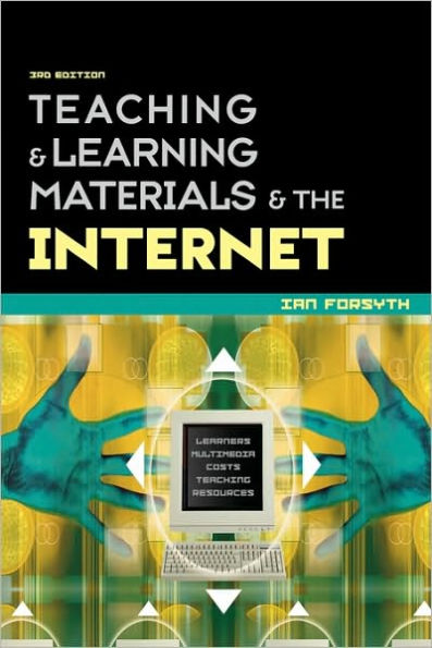 Teaching and Learning Materials and the Internet / Edition 1