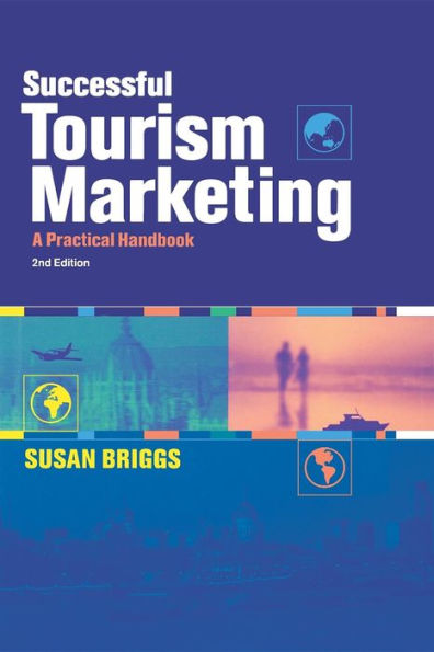 Successful Tourism Marketing / Edition 2