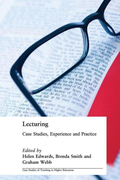 Lecturing: Case Studies, Experience and Practice / Edition 1