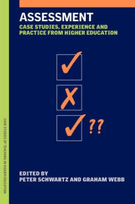 Title: Assessment: Case Studies, Experience and Practice, Author: Peter Schwartz