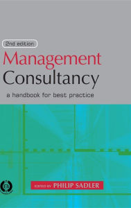 Title: Management Consultancy / Edition 2, Author: Philip Sadler