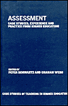 Title: Assessment: Case Studies, Experience and Practice / Edition 1, Author: Peter Schwartz