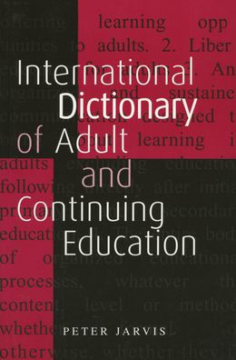 An International Dictionary of Adult and Continuing Education