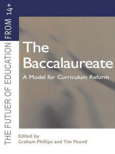 The Baccalaureate: A Model for Curriculum Reform