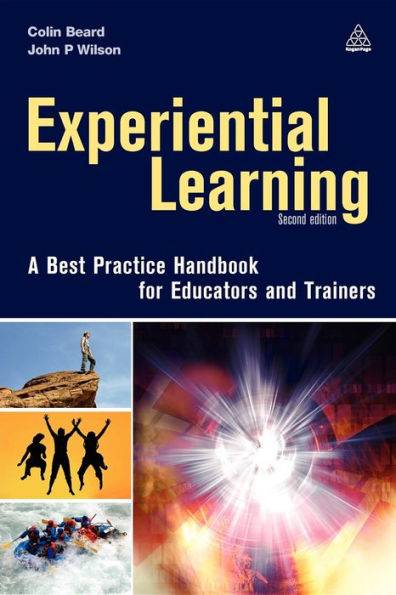 Experiential Learning: A Best Practice Handbook for Educators and Trainers / Edition 2