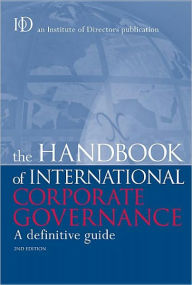 Title: The Handbook of International Corporate Governance: A Definitive Guide, Author: Institute of Institute of Directors