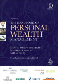 Title: The Handbook of Personal Wealth Management: How to Ensure Maximum Investment Returns with Security, Author: Jonathan Reuvid