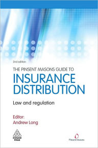 Title: The Pinsent Masons Guide to Insurance Distribution: Law and Regulation, Author: Pinsent Masons