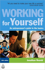 Title: Working for Yourself: An Entrepreneur's Guide to the Basics, Author: Jonathan Reuvid