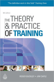 Title: The Theory and Practice of Training, Author: Roger Buckley