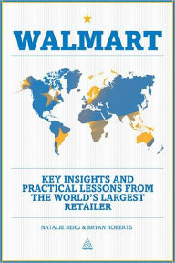 Title: Walmart: Key Insights and Practical Lessons from the World's Largest Retailer, Author: Bryan  Roberts