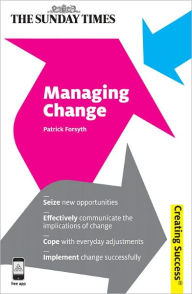 Title: Managing Change, Author: Patrick Forsyth
