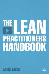 Title: The Lean Practitioner's Handbooks, Author: Mark Eaton