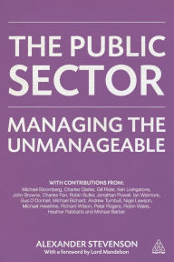 Title: The Public Sector: Managing the Unmanageable, Author: Alexander Stevenson