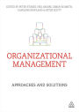 Organizational Management: Approaches and Solutions