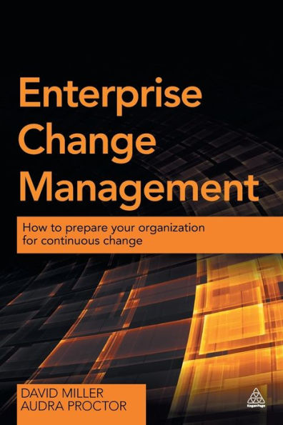 Enterprise Change Management: How to Prepare Your Organization for Continuous