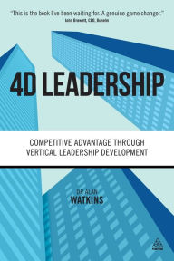 Free ebooks download free 4D Leadership: Competitive Advantage Through Vertical Leadership Development