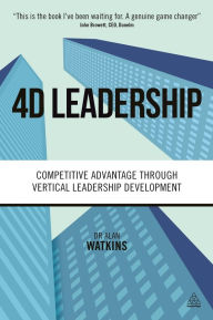 Free ebooks download free 4D Leadership: Competitive Advantage Through Vertical Leadership Development