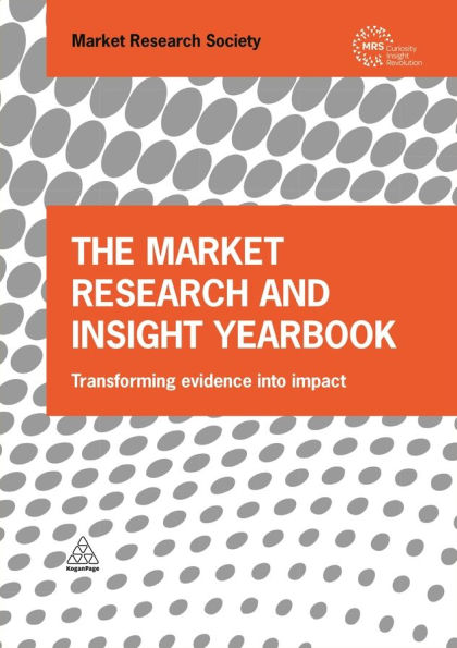 The Market Research and Insight Yearbook: Transforming Evidence into Impact