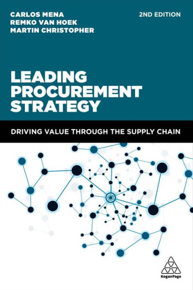 Leading Procurement Strategy: Driving Value Through the Supply Chain