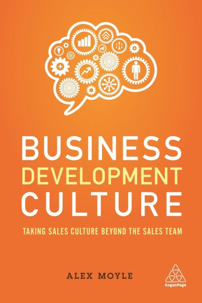 Business Development Culture: Taking Sales Culture Beyond the Team