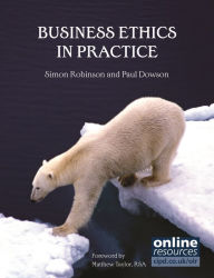 Title: Business Ethics in Practice, Author: Simon Robinson