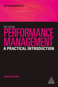 Title: Performance Management: A Practical Introduction, Author: Linda Ashdown