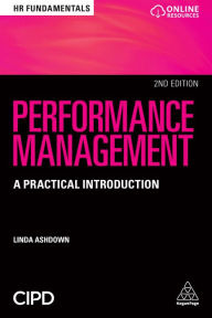 Title: Performance Management: A Practical Introduction, Author: Linda Ashdown
