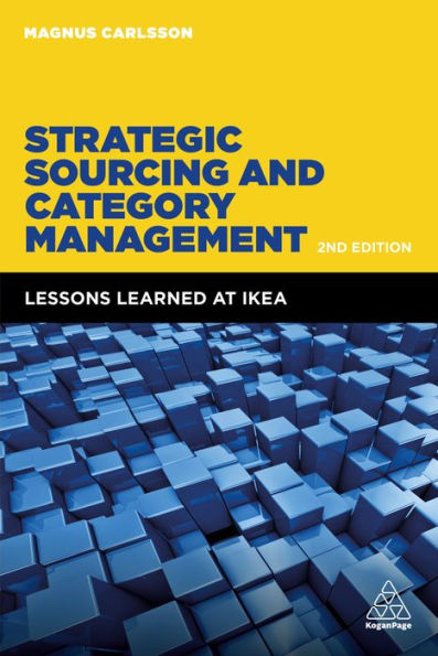 Strategic Sourcing and Category Management: Lessons Learned at IKEA / Edition 2