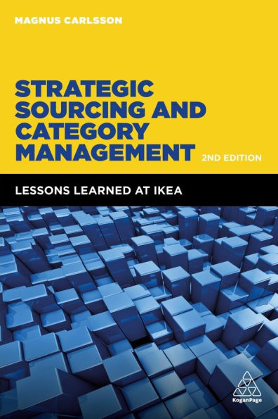 Strategic Sourcing and Category Management: Lessons Learned at IKEA / Edition 2