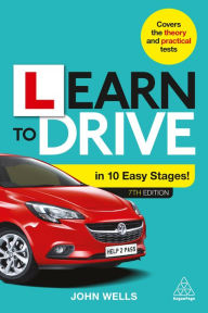 Title: Learn to Drive in 10 Easy Stages, Author: John Wells