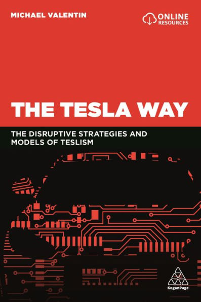 The Tesla Way: disruptive strategies and models of Teslism