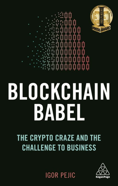 Blockchain Babel: The Crypto Craze and the Challenge to Business / Edition 1