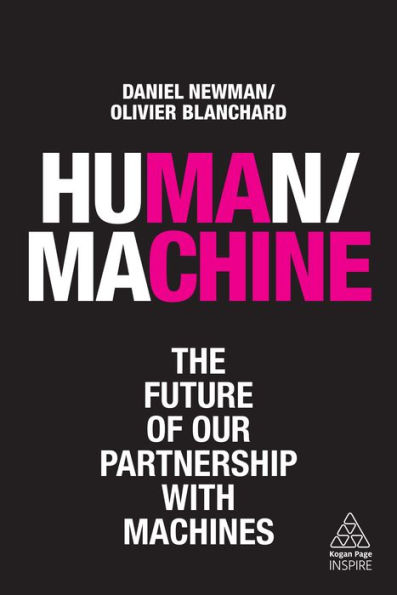Human/Machine: The Future of our Partnership with Machines / Edition 1