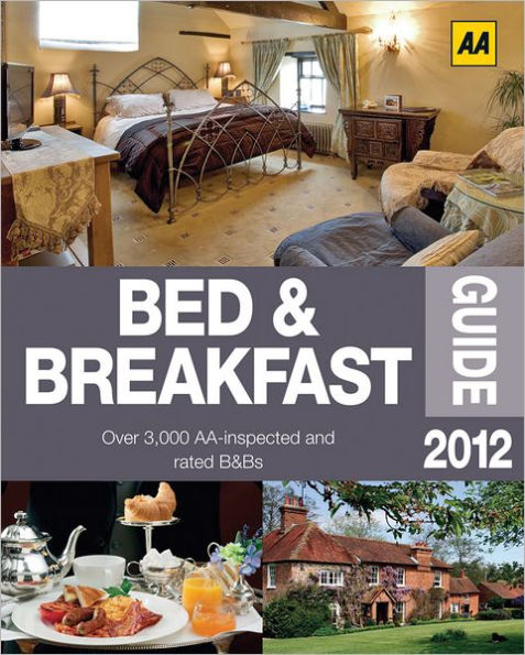 AA Bed & Breakfast Guide 2012