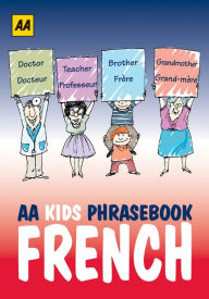 Title: AA Kids Phrasebook: French, Author: AA Publishing