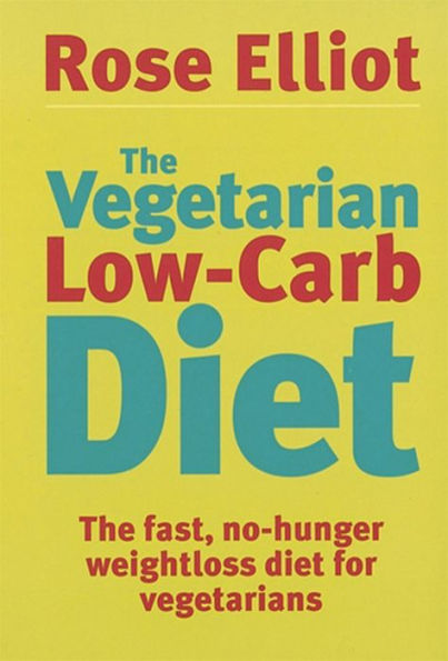 The Vegetarian Low Carb Diet