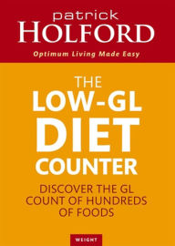 Title: The Holford Diet GL Counter, Author: Patrick Holford BSc