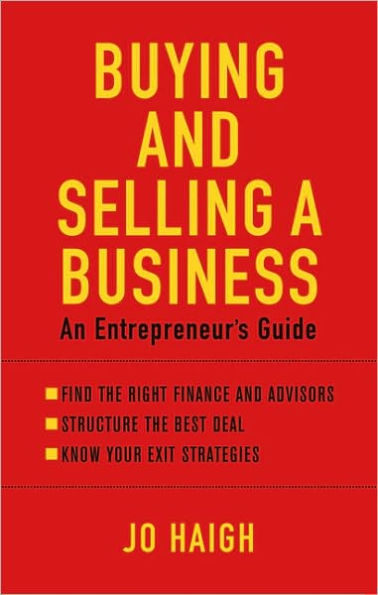 Buying and Selling a Business: An Entrepreneur's Guide