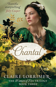 Title: Chantal: The Women of Fire Trilogy: Book Three, Author: Claire Lorrimer