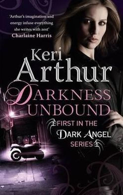 Darkness Unbound (Dark Angels Series #1)