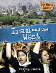 Title: Iran and the West, Author: Philip Steele