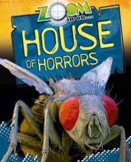 Title: Zoom in on House of Horrors. by Richard Spilsbury, Author: Richard Spilsbury