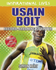 Title: Inspirational Lives: Usain Bolt: Inspirational Lives, Author: Simon Hart