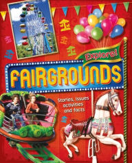 Title: Explore!: Fairgrounds, Author: Jane Bingham