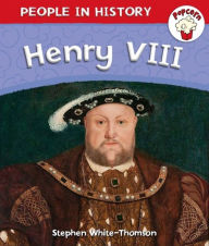 Title: Popcorn: People in History: Popcorn: People in History: Henry VIII, Author: Stephen White-Thomson