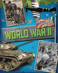 Title: Explore!: World War Two, Author: Jane Bingham