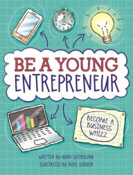 Mobi download free ebooks Be A Young Entrepreneur 9780750298353 English version
