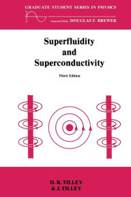Title: Superfluidity and Superconductivity / Edition 1, Author: D.R. Tilley